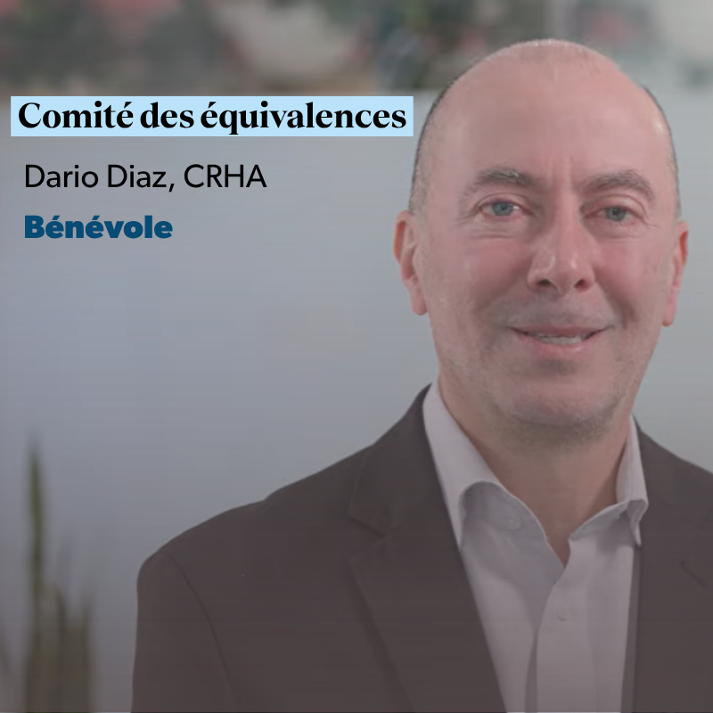 Comité des équivalences : Dario Diaz, CRHA